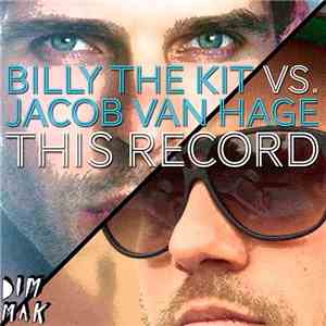 Billy The Kit Vs. Jacob van Hage - This Record