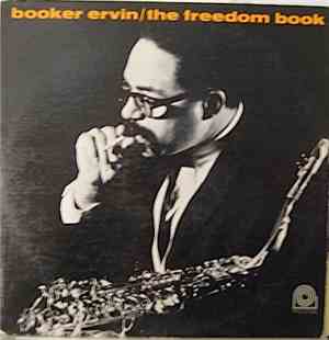 Booker Ervin - The Freedom Book