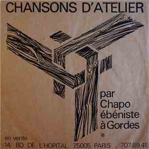 Chapo  - Chansons D'Atelier