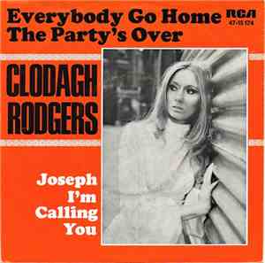 Clodagh Rodgers - Everybody Go Home The Party's Over