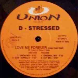 D-Stressed - Love Me Forever (Dam Dam Dam)