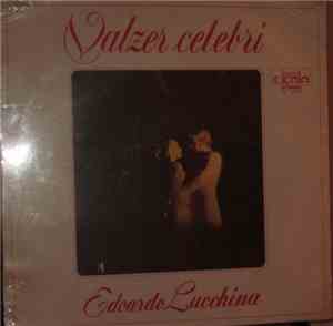 Edoardo Lucchina - Valzer Celebri