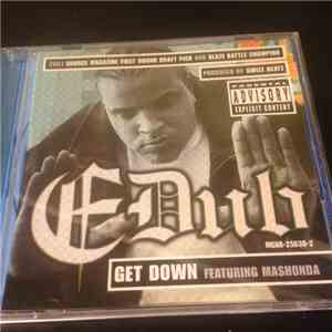 E-Dub - Get Down