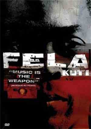 Fela Kuti - Music Is The Weapon
