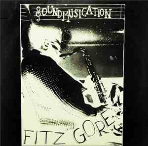 Fitz Gore - Soundmusication