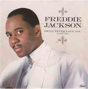 Freddie Jackson - He'll Never Love You (Like I Do)