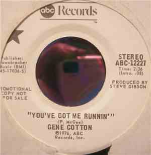Gene Cotton - You've Got Me Runnin'