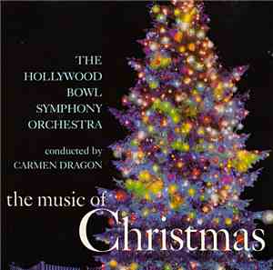 Hollywood Bowl Symphony Orchestra Conducted By Carmen Dragon - The Music Of ...
