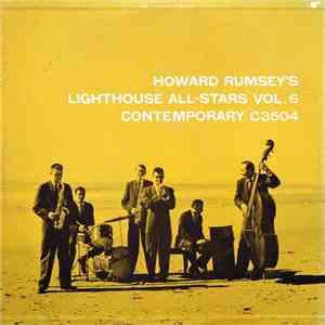 Howard Rumsey's Lighthouse All-Stars - Vol. 6