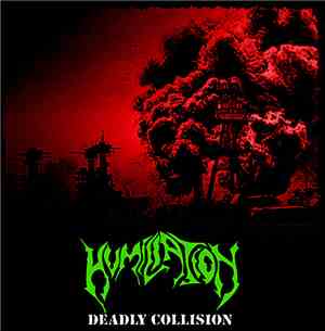 Humiliation  / Obscure Infinity - Deadly Collision / Joyless Flesh