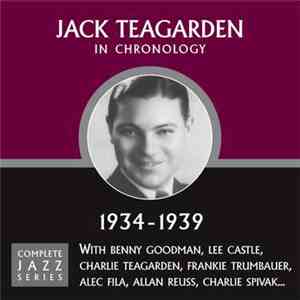 Jack Teagarden - In Chronology - 1934-1939