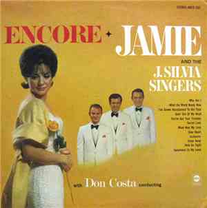 Jamie & The J. Silvia Singers - Encore