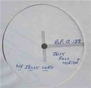 Jelly Roll Morton - Mr. Jelly Lord