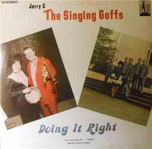 Jerry & The Singing Goffs - Doing It Right