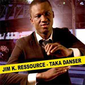 Jim K Ressource - Taka Danser