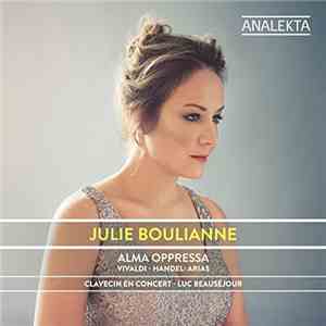 Julie Boulianne, Clavecin en concert, Luc Beauséjour - Alma oppressa