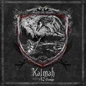 Kalmah - 12 Gauge