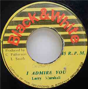 Larry Marshall / King Tubby's - I Admire You / Watergate Rock