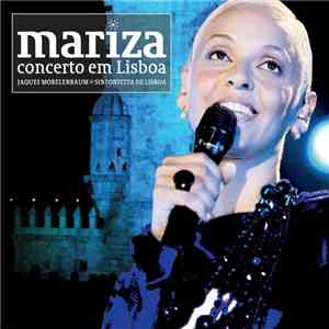 Mariza With Jaques Morelenbaum And Sinfonietta De Lisboa - Concerto Em Lisb ...