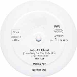 Mick & Pat - Let's All Chant