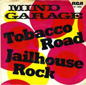 Mind Garage  - Tobacco Road