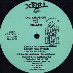 O.G. Cell-E-Cell And The Inmates - Sucka Free