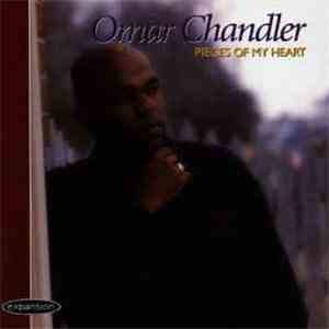 Omar Chandler - Pieces Of My Heart