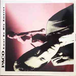 Paco  - Amor De Mis Amores
