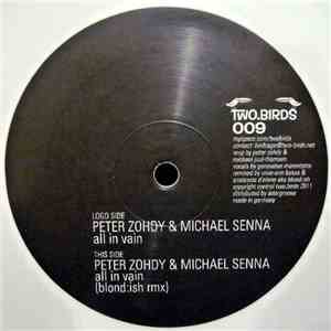 Peter Zohdy & Michael Senna - All In Vain