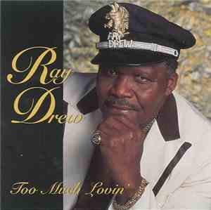 Ray Drew - Too Much Lovin'