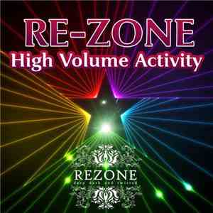 Re-Zone - High Volume Activity