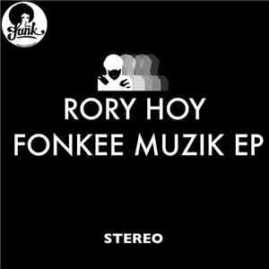 Rory Hoy - Fonkee Muzik EP