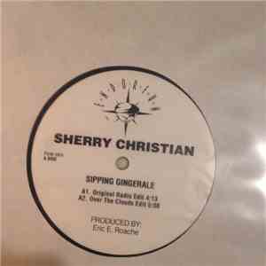 Sherry Christian - Sipping Ginger Ale
