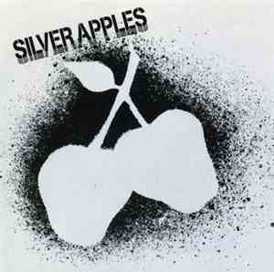 Silver Apples - Silver Apples