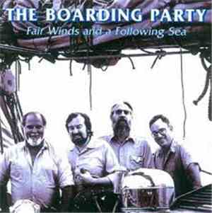 The Boarding Party - Fair Winds And A Following Sea