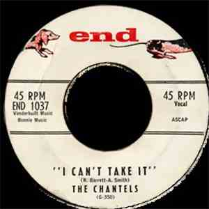 The Chantels - I Can't Take It / Never Let Go