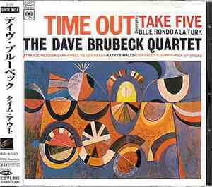 The Dave Brubeck Quartet = デイヴ・ブルーベック - Time Out = タイム・アウト