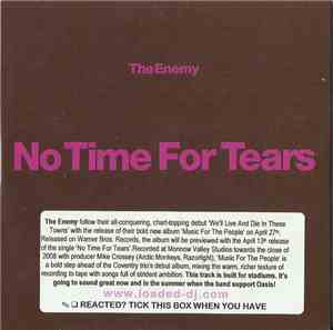 The Enemy  - No Time For Tears