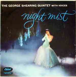 The George Shearing Quintet With Voices - Night Mist