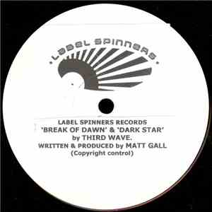 Third Wave - Break Of Dawn / Dark Star