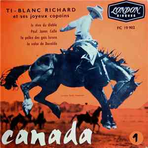 Ti-Blanc Richard Et Ses Joyeux Copains - Canada 1