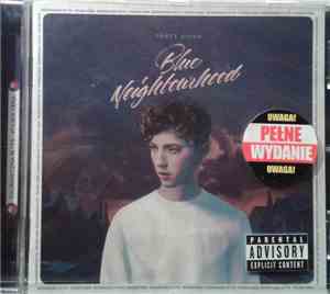 Troye Sivan - Blue Neighbourhood