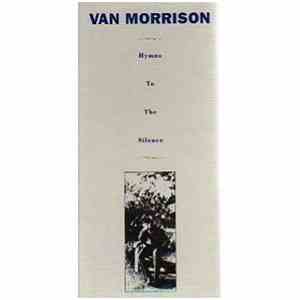 Van Morrison - Hymns To The Silence
