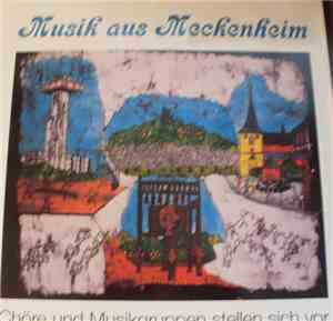 Various - Musik Aus Meckenheim - Chöre Und Musikgruppen Stellen Sich Vor