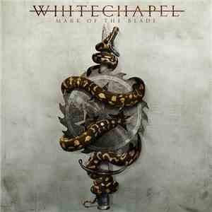 Whitechapel  - Mark Of The Blade