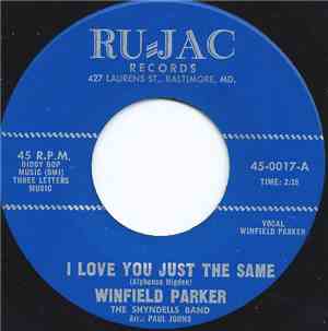 Winfield Parker - I Love You Just The Same / My Love