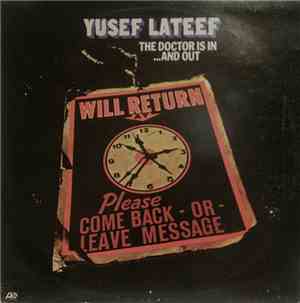 Yusef Lateef - The Doctor Is In ...And Out