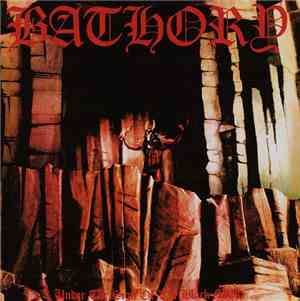 Bathory - Under The Sign Of The Black Mark