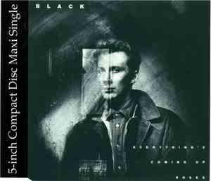 Black  - Everything's Coming Up Roses