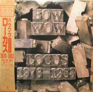 Bow Wow  - Locus 1976-1983